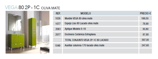 VEGA 80 2P - 1C OLIVA MATE